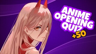 ANIME OPENING QUIZ -  50 OPENINGS  ( VERY EASY - HARD )