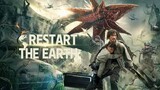 RESTART THE EARTH - FULL HD ENGLISH DUB |Full Movie | Adventure/Action/Invasion