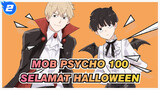 [Mob,Psycho,100],Selamat,Halloween_2