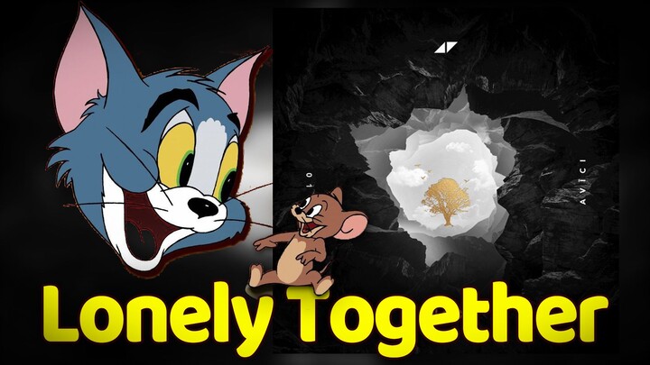 【Nhạc điện tử mèo vờn chuột】Lonely Together