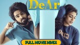 DeAr (2024) NF 1080p WEB-DL [Hindi + Tamil + Telugu + Malayalam + Kannada] Full Movie
