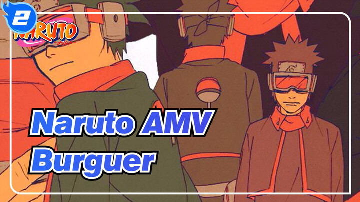 [Naruto x Burguer AMV][Obito Tribute]-In the end_C2