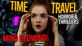 MIND BLOWING -TIME TRAVEL HORROR & THRILLER MOVIES | Spookyastronauts