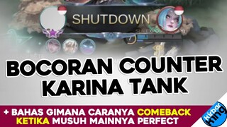 BOCORAN COUNTER KARINA TANK + Bahas gimana caranya Comeback ketika Musuh Mainnya Perfect