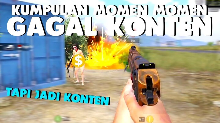 KUMPULAN MOMEN GAGAL KONTEN YANG AKHIRNYA MENJADI SEBUAH KONTEN. - PUBG Mobile