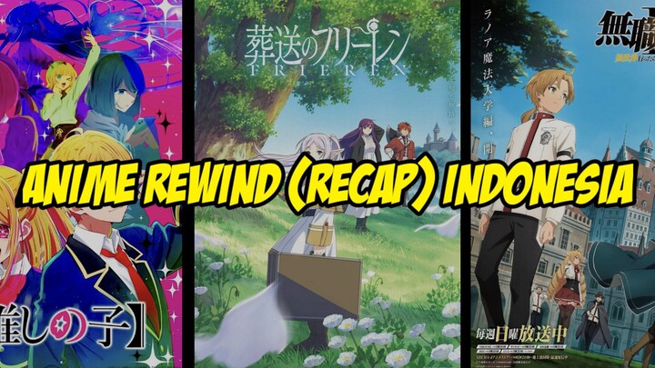 Anime Rewind (Recap) Indonesia 2023