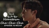 Hometown Cha Cha Cha Episode 10 Recap: The Obvious Love Triangle Finally Gets Exposed