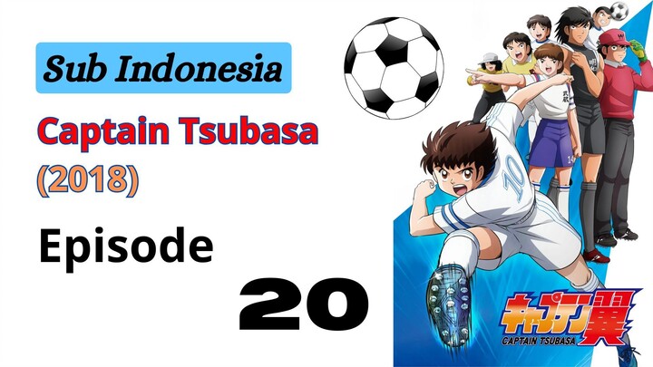 Captain Tsubasa 2018 - 20