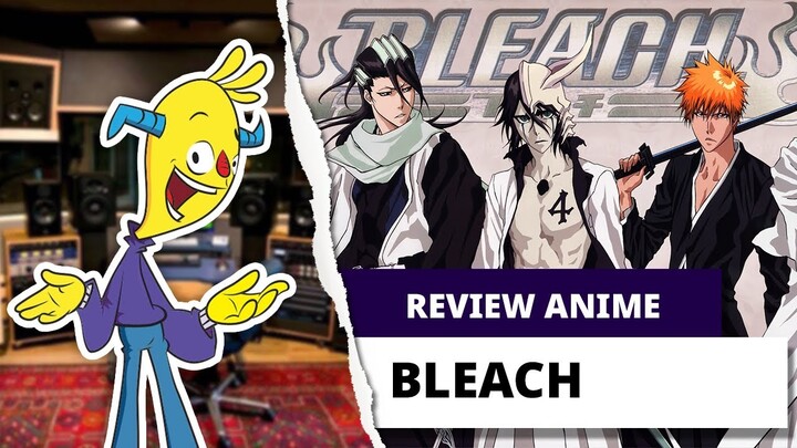 Review Anime BLEACH