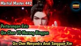 Martial Master 442 ‼️Pertarungan Qin Chen Melawan Anak Sangguan Xier Jenius Top No 1 Murong Bingyun