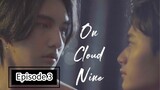 On Cloud Nine Ep.3 (Thai BL 2022)