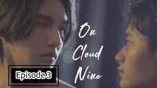 On Cloud Nine Ep.3 (Thai BL 2022)