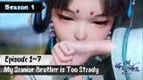My Senior Brother is Too Steady S1 Eps. 1~7 Sub Indo