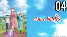 Anne Shirley Episode 4