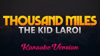The Kid LAROI - Thousand Miles (Karaoke/Instrumental)