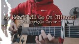 My Heart Will Go On - Titanic Theme Song | Fingerstyle Cover
