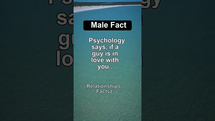 when a guy is in love with you...😯😳 #shorts #psychologyfacts