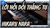 [Lời nói dối tháng tư] OP Hikaru Nara, Bản Piano_1
