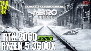 Metro Exodus PC Enhanced Edition | Ryzen 5 3600x + RTX 2060 Super | 1080p, 1440p, 2160p benchmarks!