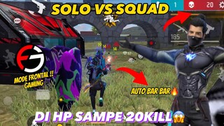 SOLO VS SQUAD DI HP SAMPE 20 KILL😱AUTO MODE FRONTAL GAMING🔥