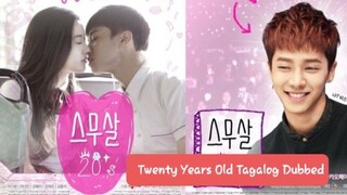 Twenty Years Old Tagalog Dubbed