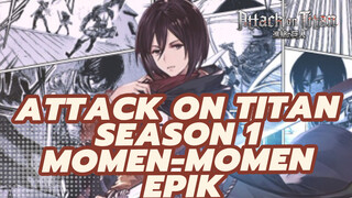 Membawamu Melalui Semua Momen Epik di Season 1 | Attack On Titan