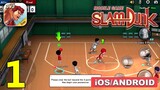SLAM DUNK Gameplay Walkthrough (Android, iOS) - Part 1
