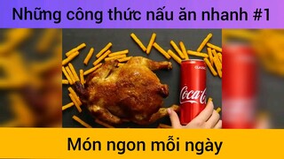 Công thức nấu ăn nhanh p1