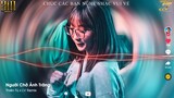 Người Chờ Ánh Trăng | Thiên Tú x LV Remix | Nhạc Việt Remix Hay Nhất 2022 | Nhạc Trẻ Tik Tok EDM