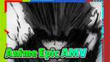 Anime Epic AMV