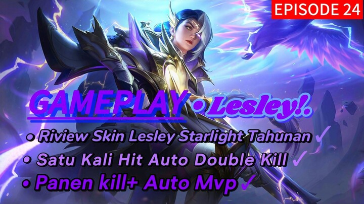 GAMEPLAY||LESLEY(RIVIEW SKIN BARU)||MLBB