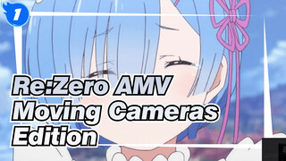 Re: Zero - Starting Life in Another World/Moving Cameras Edition(〜￣△￣)〜_1