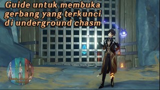 Genshin Impact : Guide membuka gerbang yang terkunci di underground chasm