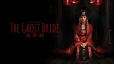 The Ghost Bride E1