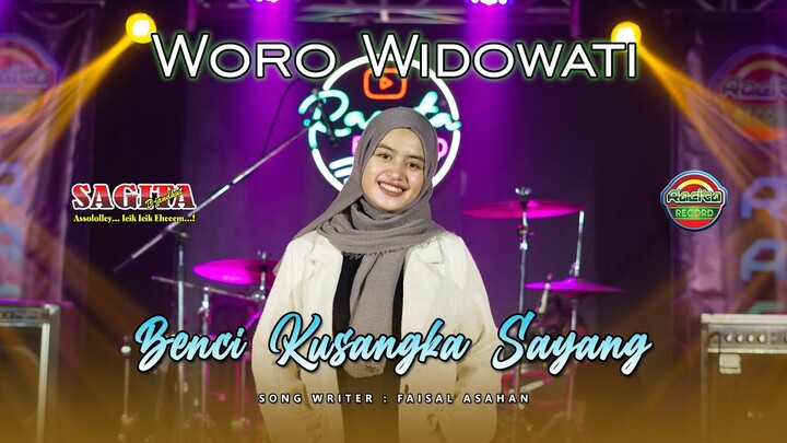 WORO WIDOWATI feat. SAGITA - BENCI KUSANGKA SAYANG (Official Music Video)