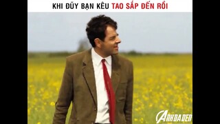 Khi Đũy Bạn Kêu Tao Sắp Đến Rồi