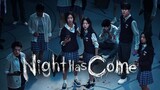 [ENG SUB] Night Has Come Ep 3