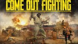 Come Out Fighting Full Movie 2022