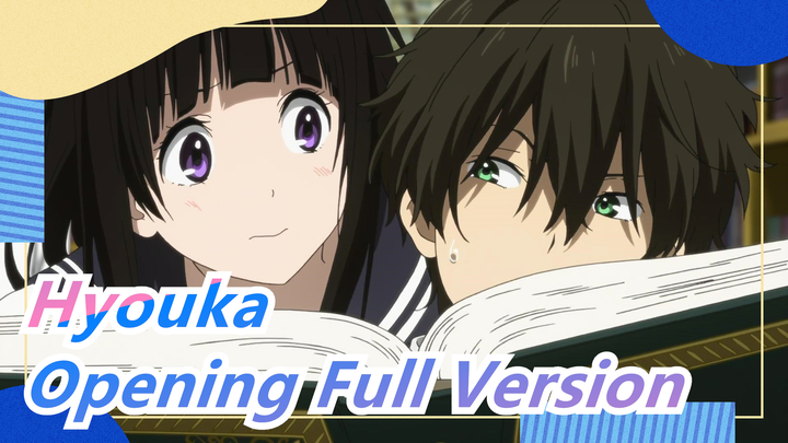 Hyouka | Opening Full Version