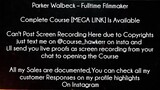 Parker Walbeck Course - Fulltime Filmmaker Download
