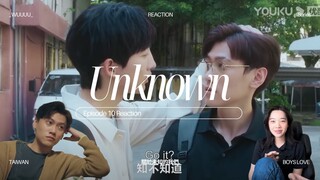 關於未知的我們 Unknown Episode 10 Reaction (cut)