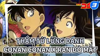 [Thám tử lừng danh Conan TV] Tổng hợp Conan x Ran đỏ mặt (Phần 15)_3