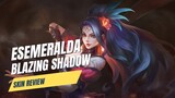 Skin Esmeralda Blazing Shadow! - MLBB Skins Review