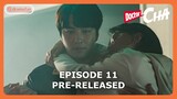 Doctor Cha Episode 11 Pre-Release  [ENG SUB]
