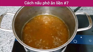 Cách nấu phở ăn liền p7