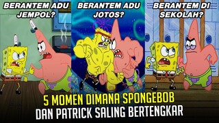 5 Momen dimana SpongeBob dan Patrick saling bertengkar | #spongebobpedia - 101