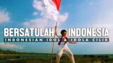 BERSATULAH INDONESIA - INDONESIAN IDOL X IDOLA CILIK | #AgustusanDiBstation