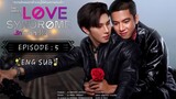 Love Syndrome III - Episode 5 Eng Sub 2023