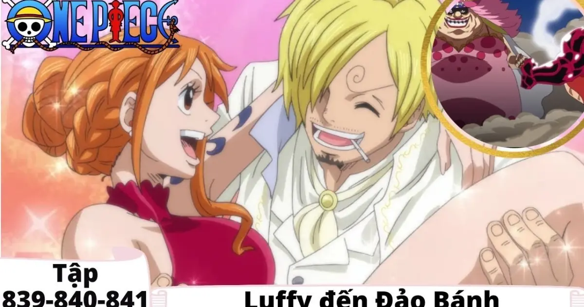 One Piece Tập 9 840 841 Luffy đến đảo Banh đảo Hải Tặc Tom Tắt Anime Bilibili