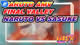 Naruto VS Sasuke, Final Valley (Part 2) | Naruto_2